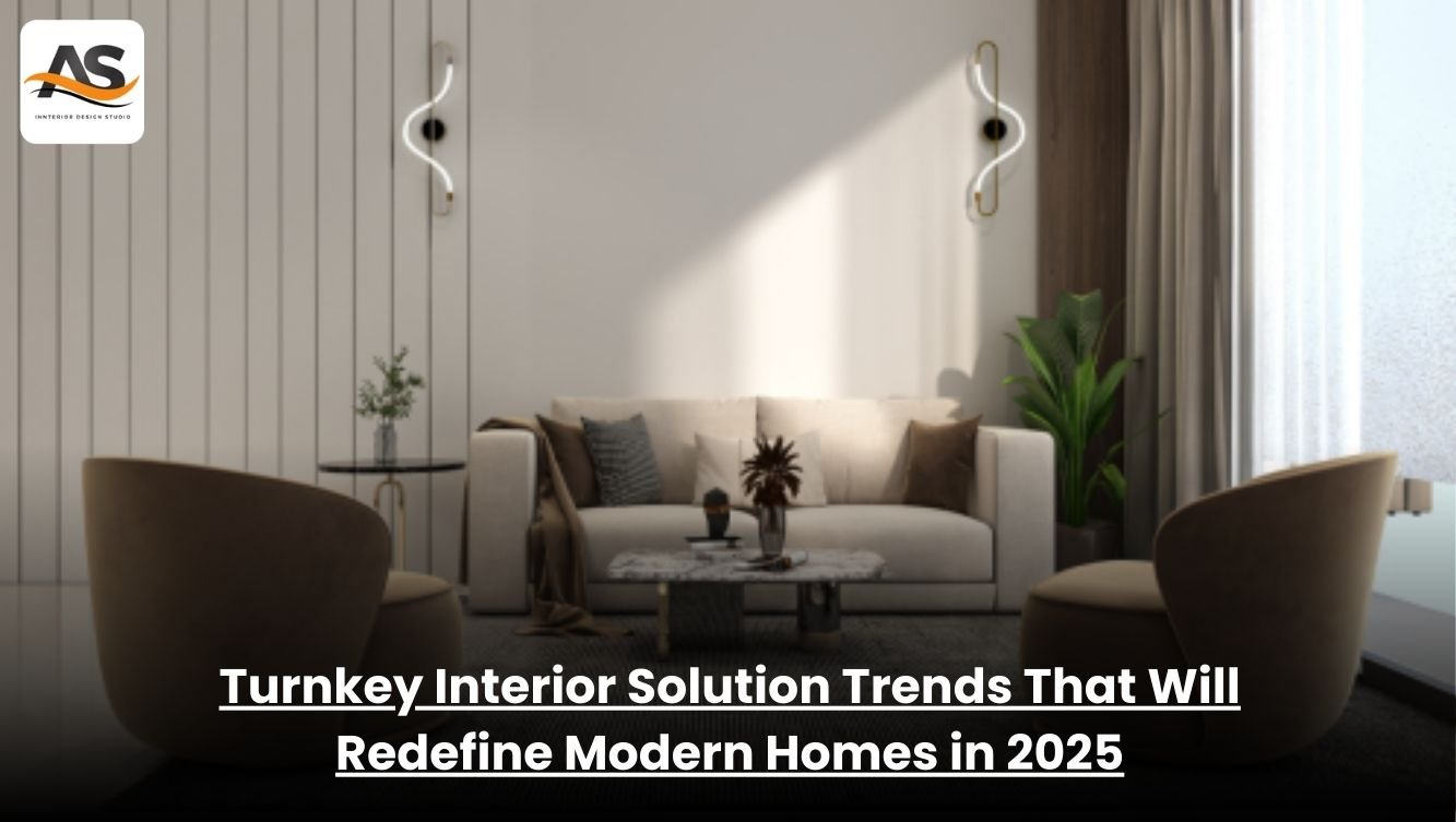 Turnkey Interior Solution Trends Redefining Modern Homes in 2025